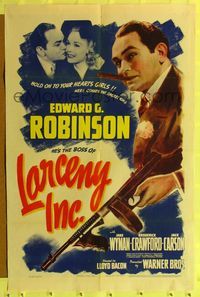 7d508 LARCENY INC. 1sh '42 Edward G. Robinson with tommy gun, pretty Jane Wyman!