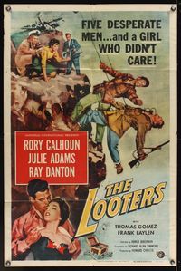 7d552 LOOTERS 1sh '55 Rory Calhoun and Julie Adams trapped on mountain, a girl who didn't care!
