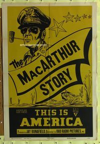 7d565 MacARTHUR STORY 1sh '52 This is America documentary, artwork of Macarthur w/corncob pipe!