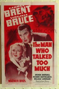 7d590 MAN WHO TALKED TOO MUCH 1sh '40 close-up of George Brent & Virginia Bruce!