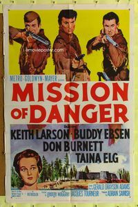 7d632 MISSION OF DANGER 1sh '59 Buddy Ebsen, Keith Larsen, Don Burnett, Taina Elg!