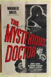 7d664 MYSTERIOUS DOCTOR 1sh '43 Eleanor Parker, John Loder, great image of creepy villain!