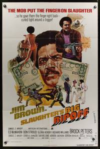7d843 SLAUGHTER'S BIG RIPOFF 1sh '73 the mob put the finger on BAD Jim Brown!