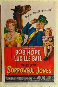 7d856 SORROWFUL JONES 1sh '49 wacky art of Bob Hope, Lucille Ball, funnier than the Paleface!