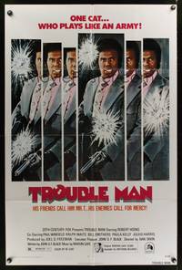 7d937 TROUBLE MAN 1sh '72 action art of Robert Hooks, one cat who plays like an army!