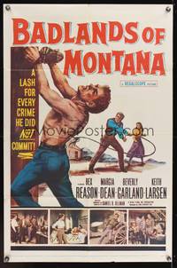 7e048 BADLANDS OF MONTANA 1sh '57 artwork of Rex Reason whipped for crimes he did not commit!
