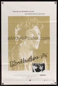 7e085 BLOODBROTHERS 1sh '78 super early image of Richard Gere, from Richard Price novel!