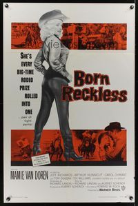 7e102 BORN RECKLESS 1sh '59 great full-length image of sexy rodeo cowgirl Mamie Van Doren!