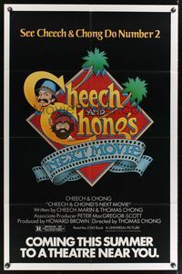 7e145 CHEECH & CHONG'S NEXT MOVIE advance 1sh '80 see Cheech Marin & Tommy Chong do number 2!