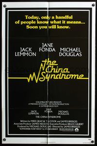 7e148 CHINA SYNDROME 1sh '79 Jack Lemmon, Jane Fonda, Michael Douglas, soon you will know!