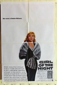 7e293 GIRL OF THE NIGHT 1sh '60 prostitute Anne Francis in a sexy dress is The Call Girl!