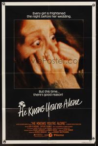 7e335 HE KNOWS YOU'RE ALONE 1sh '80 every girl is frightened the night before her wedding!