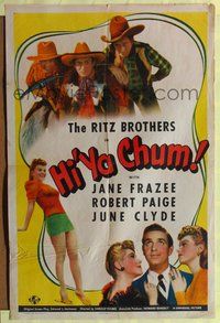 7e351 HI'YA CHUM 1sh '43 The Ritz Brothers in cowboy outfits + sexy Jane Frazee & June Clyde!