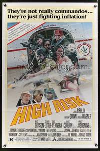 7e355 HIGH RISK 1sh '81 Anthony Quinn, James Coburn, they're just fighting inflation, Meyer art!
