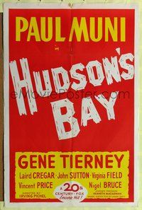 7e383 HUDSON'S BAY 1sh R49 Paul Muni, Gene Tierney, John Sutton!