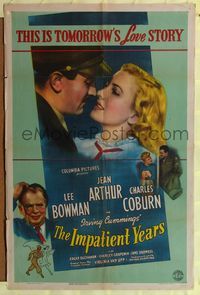 7e411 IMPATIENT YEARS style A 1sh '44 Jean Arthur, Lee Bowman, Charles Coburn, military romance!
