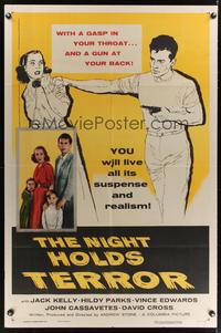 7e649 NIGHT HOLDS TERROR 1sh '55 a gasp in your throat and a gun at your back!