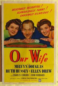 7e701 OUR WIFE style A 1sh '41 Melvyn Douglas, Ruth Hussey, scandalously funny!