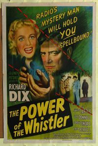 7e722 POWER OF THE WHISTLER 1sh '45 Richard Dix in title role w/pretty Janis Carter!