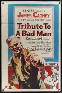 7e918 TRIBUTE TO A BAD MAN 1sh '56 great art of cowboy James Cagney, pretty Irene Papas!