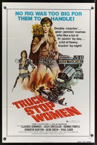 7e921 TRUCK STOP WOMEN 1sh '74 no rig was too big for sexy Claudia Jennings, Smith art!