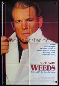 7e962 WEEDS 1sh '87 close-up of Nick Nolte, Ernie Hudson, John D. Hancock prison thriller!