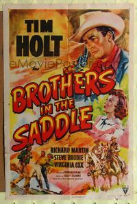 7k101 BROTHERS IN THE SADDLE style A 1sh '49 Tim Holt, Virginia Cox, cool western artwork!