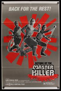 7k605 RETURN OF THE MASTER KILLER 1sh '80 kung fu, Liu Chia Hui is back for the rest!