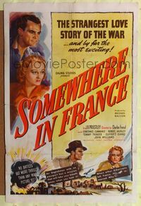 7k686 SOMEWHERE IN FRANCE 1sh '43 Constance Cummings in the strangest love story of the war!