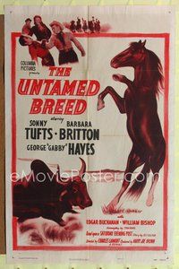 7k824 UNTAMED BREED 1sh R53 Sonny Tufts, Barbara Britton, Gabby Hayes, horse vs bull art!