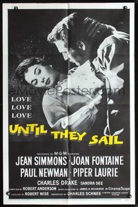 7k826 UNTIL THEY SAIL 1sh '57 great romantic close up of Paul Newman & pretty Jean Simmons!