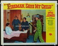 7r288 FIREMAN, SAVE MY CHILD LC #7 '54 Spike Jones with fire axe, Buddy Hackett in uniform!