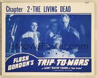 7r294 FLASH GORDON'S TRIP TO MARS Chap 2 LC R40s The Living Dead, Buster Crabbe w/cap!