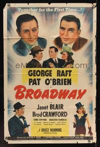 7s109 BROADWAY 1sh '42 George Raft & Pat O'Brien together for the first time with sexy Blair!