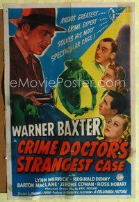 7s249 CRIME DOCTOR'S STRANGEST CASE 1sh '43 Warner Baxter, radio's greatest crime expert!