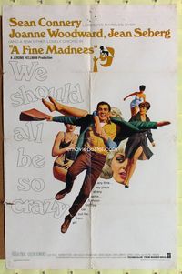7s358 FINE MADNESS 1sh '66 Sean Connery can out-fox Joanne Woodward, Jean Seberg & them all!