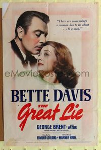 7s408 GREAT LIE 1sh '41 Bette Davis, George Brent, there are some things a woman has to lie about!
