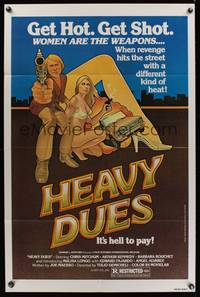 7s438 HEAVY DUES 1sh R77 art of sexy Barbara Bouchet & Christopher Mitchum by Larry Noble