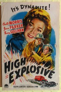 7s451 HIGH EXPLOSIVE style A 1sh '43 Chester Morris, Jean Parker, It's dynamite!