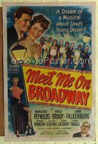 7s629 MEET ME ON BROADWAY 1sh '46 Marjorie Reynolds, Jinx Falkenburg, love's young dream!