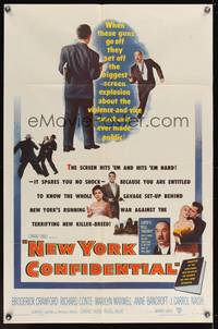 7s689 NEW YORK CONFIDENTIAL 1sh '55 Broderick Crawford, Richard Conte, Marilyn Maxwell!