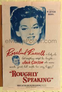 7s792 ROUGHLY SPEAKING 1sh '45 Rosalind Russell lost everything, Jack Carson made her happy!