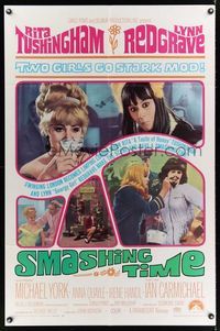 7s837 SMASHING TIME 1sh '68 Rita Tushingham, Lynn Redgrave, two sexy girls go stark mod!