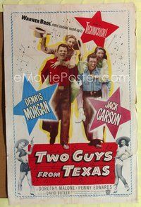 7s959 TWO GUYS FROM TEXAS 1sh '48 Dorothy Malone & Penny Edwards on Dennis Morgan & Jack Carson!