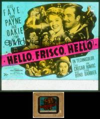 7t094 HELLO, FRISCO, HELLO glass slide '43 Alice Faye, John Payne, Jack Oakie & Lynn Bari