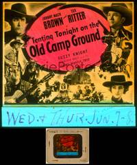 7t109 TENTING TONIGHT ON THE OLD CAMP GROUND glass slide '43 Johnny Mack Brown, Tex Ritter