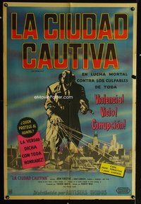 7v290 CAPTIVE CITY Argentinean '52 cool art of John Forsythe looming over city, film noir!