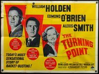 7v252 TURNING POINT British quad '52 William Holden, Edmond O'Brien, Alexis Smith, film noir!