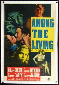 7w053 AMONG THE LIVING linen 1sh '41 Albert Dekker, Susan Hayward, Harry Carey, Frances Farmer