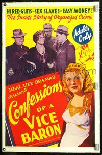 7w087 CONFESSIONS OF A VICE BARON linen 1sh '42 stone litho, hired guns, sex slaves & easy money!